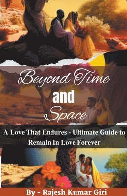 Beyond Time and Space 1