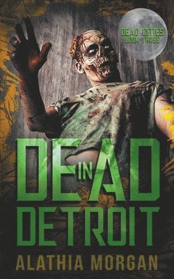 Dead in Detroit 1
