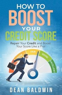 bokomslag How To Boost Your Credit Score