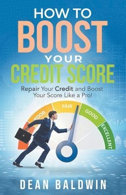 How To Boost Your Credit Score 1