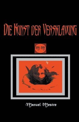 Kunst der Versklavung