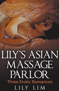 bokomslag Lily's Asian Massage Parlor