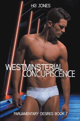 Westminsterial Concupiscence 1