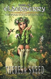 bokomslag The Wood Fairies of Estraelia