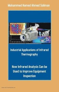 bokomslag Industrial Applications of Infrared Thermography