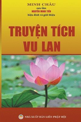 Nguyễn Minh Tiến, Minh Châu - Truyện tích Vu Lan, Häftad