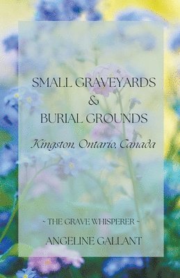 Small Graveyards & Burial Grounds 1