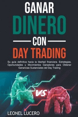 Ganar Dinero con Day Trading 1