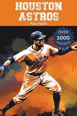 Houston Astros Fun Facts 1