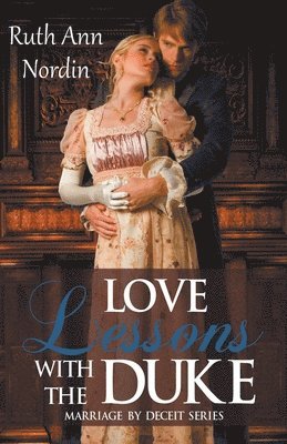 Ruth Ann Nordin - Love Lessons With the Duke, Häftad
