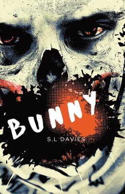 S L Davies, S. L. Davies - Bunny, Häftad