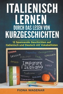 bokomslag Italienisch lernen durch das Lesen von Kurzgeschichten