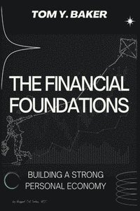 bokomslag The Financial Foundations