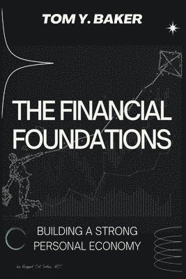 The Financial Foundations 1