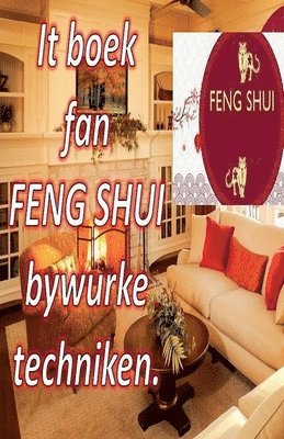 It Boek fan Feng Shui Bywurke Techniken. 1