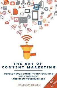 bokomslag The Art of Content Marketing