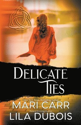 Delicate Ties 1