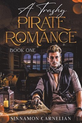 A Trashy Pirate Romance 1
