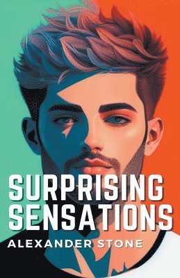 Alexander Stone - Surprising Sensations, Häftad