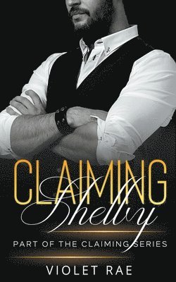 Claiming Shelby 1