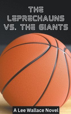 Lee Wallace - Leprechauns Versus The Giants, Häftad