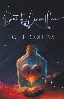 C J Collins, C. J. Collins - Don't Leave Me, Häftad