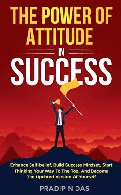 bokomslag Power of Attitude in Success