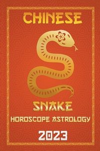 bokomslag Snake Chinese Horoscope 2023