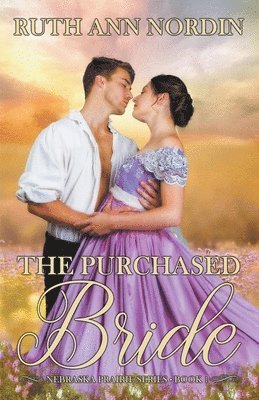 Ruth Ann Nordin - Purchased Bride, Häftad