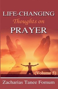 bokomslag Life-Changing Thoughts on Prayer (Volume 5)