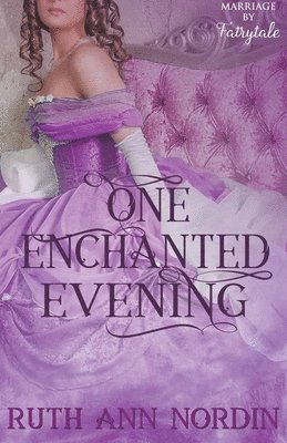 Ruth Ann Nordin - One Enchanted Evening, Häftad