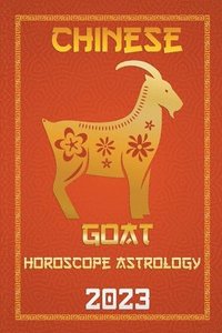 bokomslag Goat Chinese Horoscope 2023