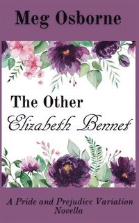 bokomslag The Other Elizabeth Bennet