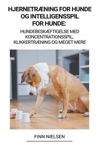 bokomslag Hjernetrning for Hunde og Intelligensspil for Hunde