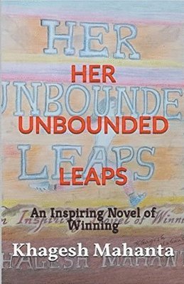 Her Unbounded Leaps 1