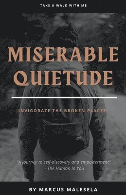 Miserable Quietude 1