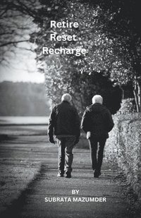 bokomslag Retire Reset Recharge