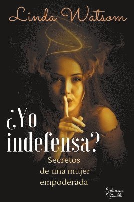 Linda Watsom - ¿Yo Indefensa?, Häftad