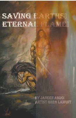 Saving Earth's Eternal Flame 1