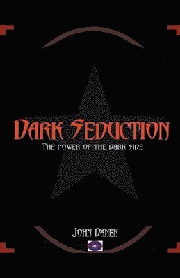 John Danen - Dark Seduction, Häftad