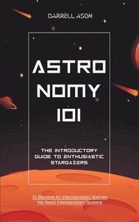 bokomslag Astronomy 101