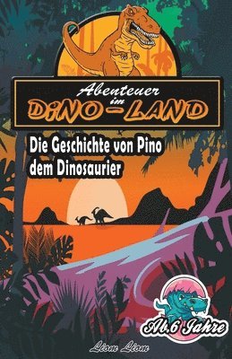 bokomslag Abenteuer im Dino Land