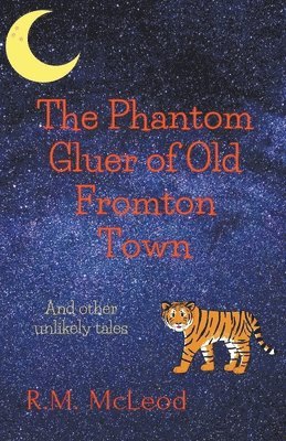 The Phantom Gluer of Old Fromton Town 1