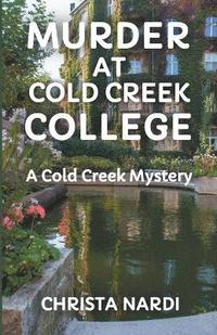 bokomslag Murder at Cold Creek College