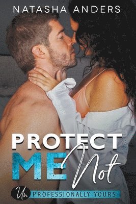 Protect Me Not 1