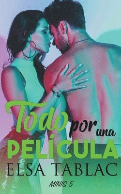 Todo por una película