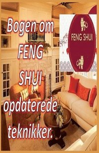 bokomslag Bogen om Feng Shui Opdaterede Teknikker.