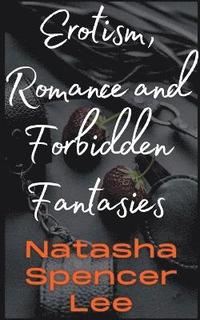 bokomslag Erotism, Romance and Forbidden Fantasies