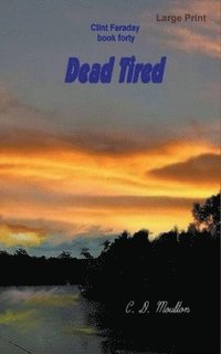 bokomslag Dead Tired