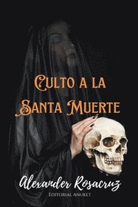 bokomslag Culto a la Santa Muerte